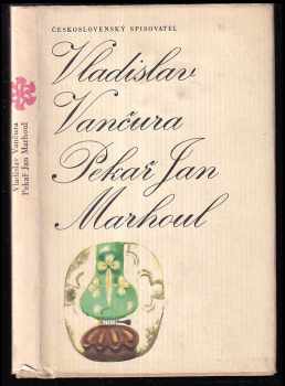 Pekař Jan Marhoul - Vladislav Vančura (1976, Československý spisovatel) - ID: 66612