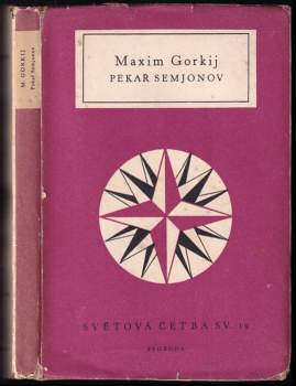 Maksim Gor‘kij: Pekař Semjonov