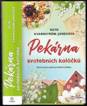 Ruth Kvarnström-Jones: Pekárna svatebních koláčků