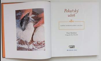 Peter Reinhart: Pekařský učeň
