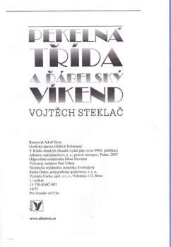 Vojtěch Steklač: Pekelná třída a ďábelský víkend