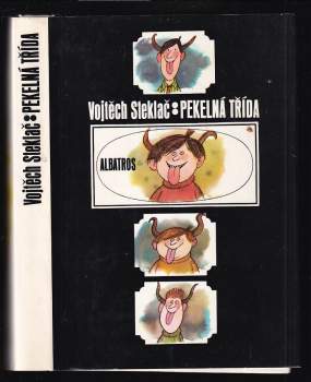 Vojtěch Steklač: Pekelná třída