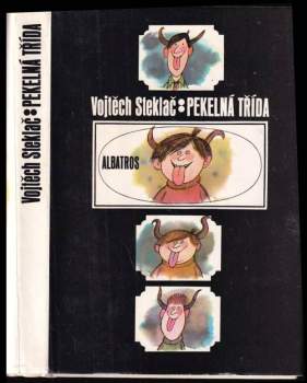 Vojtěch Steklač: Pekelná třída
