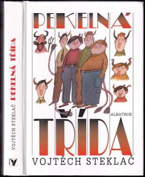 Vojtěch Steklač: Pekelná třída