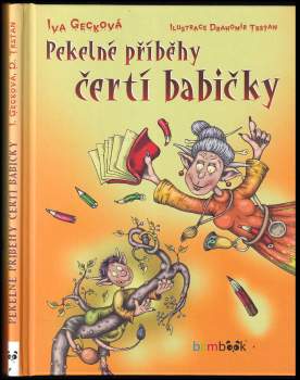 Pekelné příběhy čertí babičky