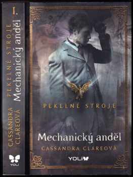 Cassandra Clare: Mechanický anděl