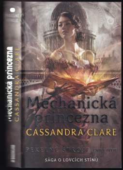 Cassandra Clare: Pekelné stroje