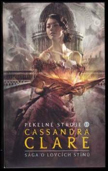 Cassandra Clare: Pekelné stroje