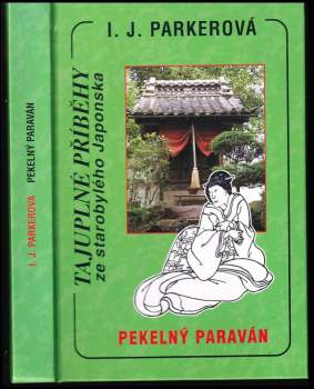 I. J Parker: Pekelný paraván