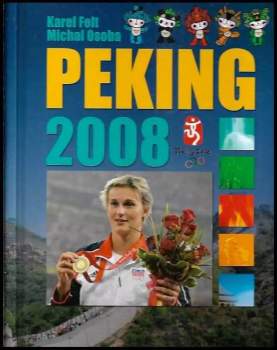 Karel Felt: Peking 2008