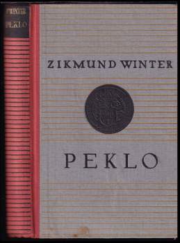 Zikmund Winter: Peklo a jiné pražské obrázky