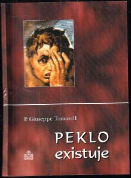 Peklo existuje