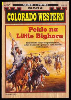 Peklo na Little Bighorn