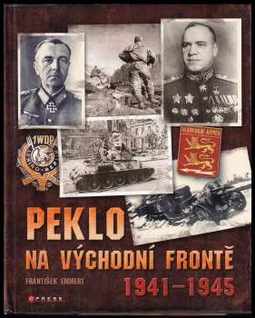 František Emmert: Peklo na východní frontě
