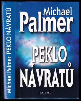Peklo návratů