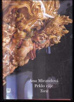 Ana Miranda: Peklo ráje