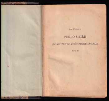 Peklo Sibiře - Od oltáře do podzemního žaláře - díl 2