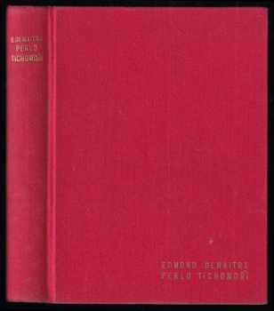 Peklo Tichomoří : u lidojedů a hledačů zlata na Nové Guinei - Edmund Demaitre (1937, Československý čtenář) - ID: 353097