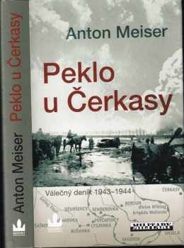 Anton Meiser: Peklo u Čerkasy