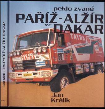 Peklo zvané Paříž - Alžír - Dakar