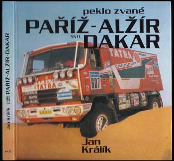 Peklo zvané Paříž - Alžír - Dakar