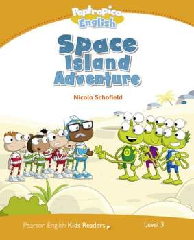 Nicola Schofield: PEKR | Level 3: Poptropica English Space Island Adventure