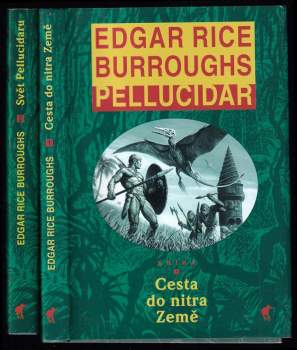 Pellucidar 1 - 2 - Cesta do nitra Země + Svět Pellucidaru