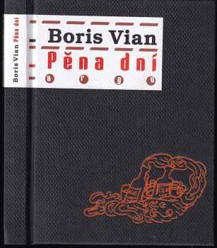 Boris Vian: Pěna dní