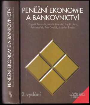Zbyněk Revenda: Peněžní ekonomie a bankovnictví