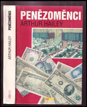 Penězoměnci - Arthur Hailey (1992, Riosport-Press) - ID: 496482