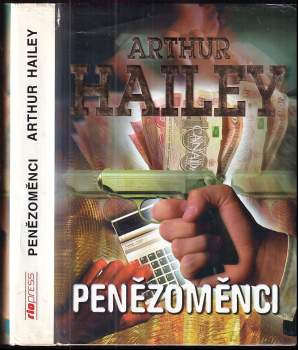Penězoměnci - Arthur Hailey (1995, Riopress) - ID: 762437
