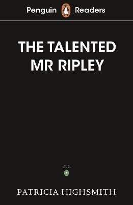 Penguin Readers Level 6: The Talented Mr Ripley (ELT Graded Reader)