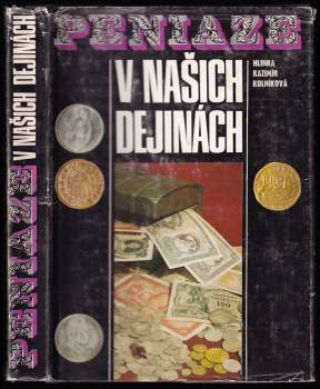 Peniaze v našich dejinách