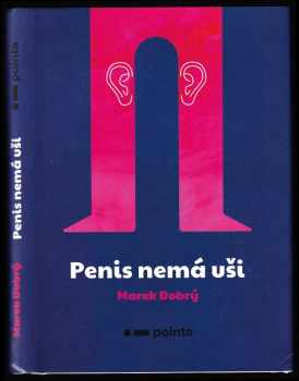 Dobrý Marek: Penis nemá uši