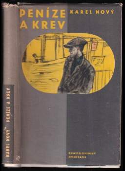 Karel Nový: Peníze a krev
