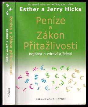 Esther Hicks: Peníze a zákon přitažlivosti