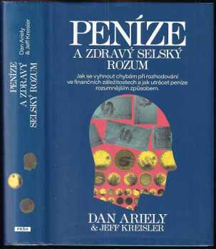 Dan Ariely: Peníze a zdravý selský rozum