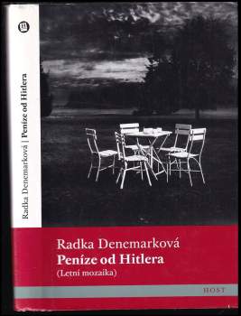 Radka Denemarková: Peníze od Hitlera