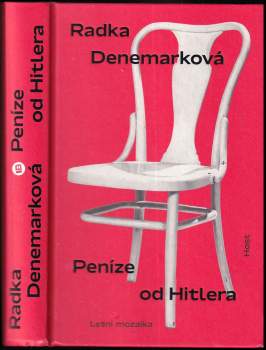 Radka Denemarková: Peníze od Hitlera