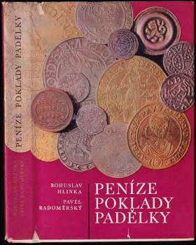 Bohuslav Hlinka: Peníze, poklady, padělky