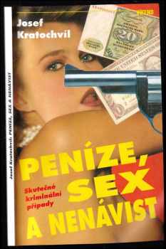 Josef Řepka: Peníze, sex a nenávist