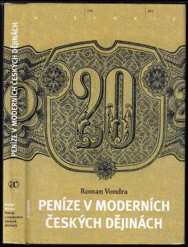 Peníze v moderních českých dějinách