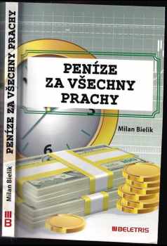 Peníze za všechny prachy
