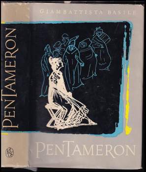 Giambattista Basile: Pentameron, aneb, pohádka pohádek
