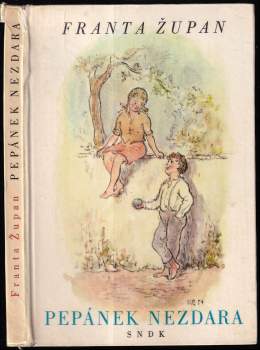 Franta Župan: Pepánek nezdara