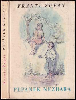 Franta Župan: Pepánek nezdara