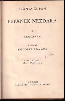 Franta Župan: Pepánek Nezdara Starším bratrem + Školákem