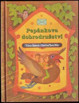 Helena Šípková: Pepánkova dobrodružství