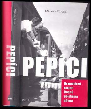 Mariusz Surosz: Pepíci