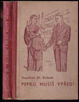 Pepku, musíš vpřed!